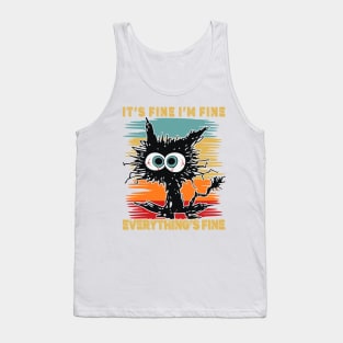 Funny Black Cat It's Fine I'm Fine Everything Is Fine Tank Top